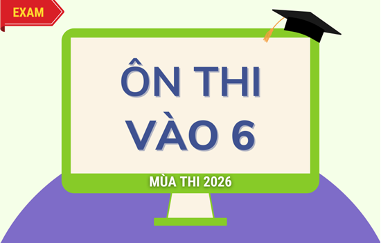 Trọn bộ các gói sản phẩm ôn thi vào 6 trên TiengAnhK12 bao gồm luyện đề vào các trường THCS chất lượng cao; ôn nền 3 môn Tiếng Việt - Toán - Tiếng Anh và trọn bộ ôn thi vào 6